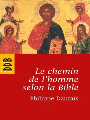 cover image of Le chemin de l'homme selon la Bible